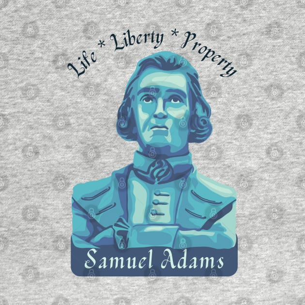 Samuel Adams Portrait and Quote by Slightly Unhinged